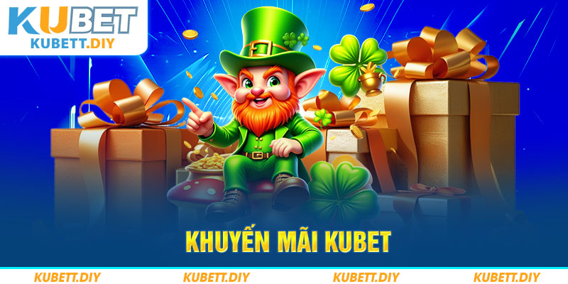 Trang chủ KUBET có nhiều sự kiện ưu đãi cực khủng