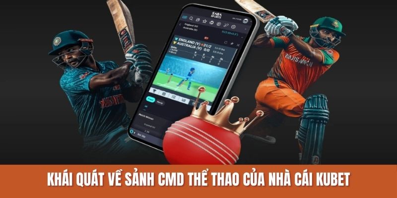 Khái quát về sảnh CMD thể thao của nhà cái Kubet
